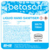Hand Sanitiser - Liquid - Betasan - 70% Alcohol Based - 700ml - Pack of 6 - SR_79