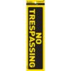 Warning Sign - No Trespassing - Yellow-Black - 185 x 50mm - SIGNANT(R)